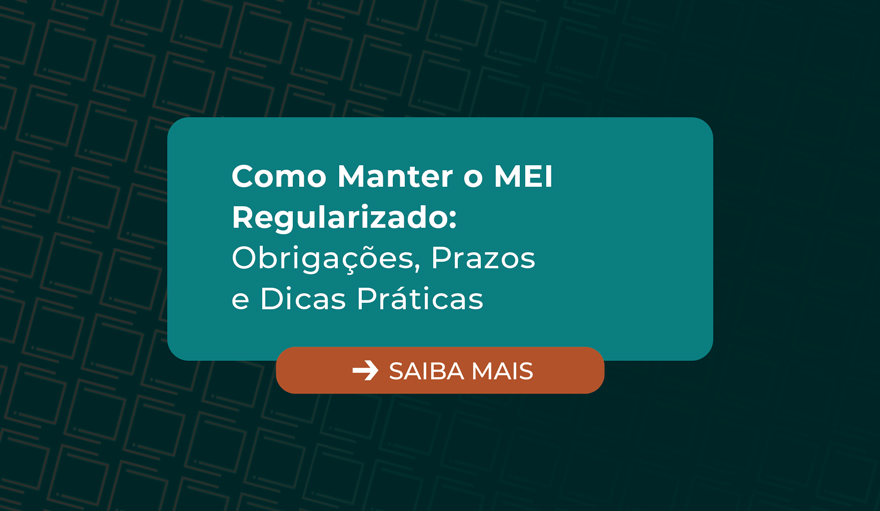 Descubra como manter seu MEI regularizado em 2025.